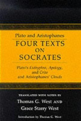 Four Texts on Socrates: Plato's Euthyphro, Apol... 0801492823 Book Cover