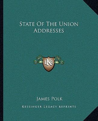 State Of The Union Addresses 1162685417 Book Cover