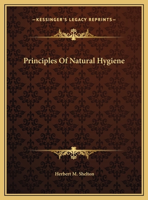 Principles Of Natural Hygiene 1169399614 Book Cover