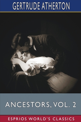 Ancestors, Vol. 2 (Esprios Classics) B0BP9PP3G8 Book Cover