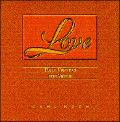 Love: Daily Prayers for Virtue 0884893839 Book Cover