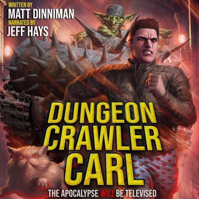 Dungeon Crawler Carl: A Litrpg/Gamelit Adventure B0GJBDH128 Book Cover