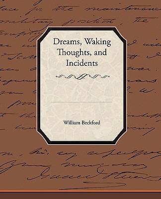 Dreams, Waking Thoughts, and Incidents 1438524145 Book Cover