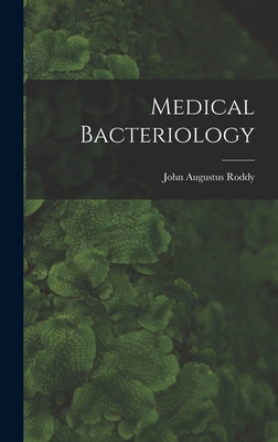Medical Bacteriology 1018674721 Book Cover