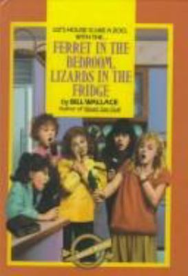 Ferret in the Bedroom, Lizards in the Fridge 0833508628 Book Cover