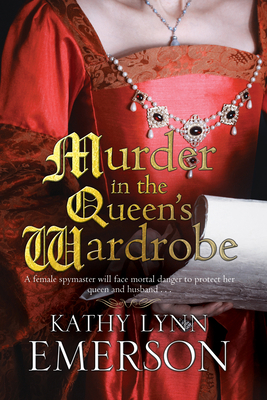 Murder in the Queen's Wardrobe [Large Print] 0727872532 Book Cover