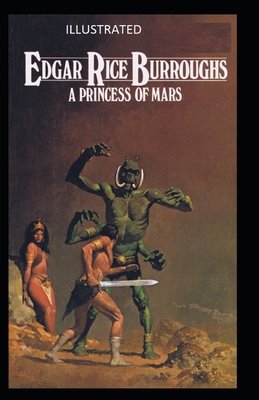A Princess of Mars Illustrated