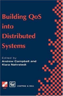 Building Qos Into Distributed Systems: Ifip Tc6... 0412809400 Book Cover