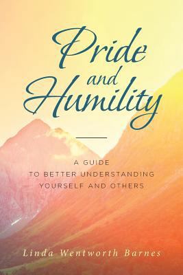 Pride and Humility-A Guide to Better Understand... 1643493531 Book Cover