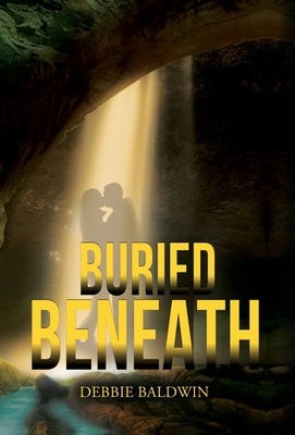 Buried Beneath 1638375364 Book Cover