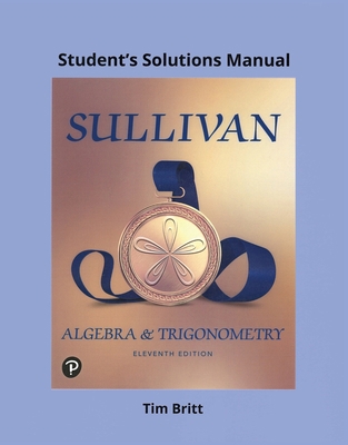 Student Solutions Manual for Algebra and Trigon... 013518925X Book Cover
