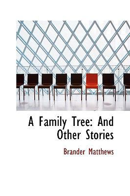 A Family Tree: And Other Stories 1103799169 Book Cover