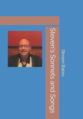 Steven's Sonnets and Songs B0CY9PS3JP Book Cover