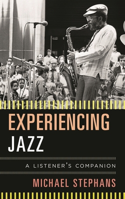 Experiencing Jazz 0810882892 Book Cover