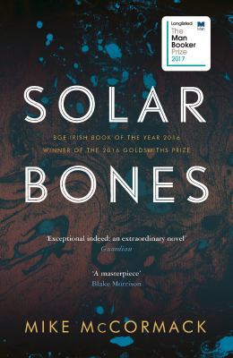 Solar Bones [Paperback] [Jan 01, 2017] Mike McC... 1786891298 Book Cover