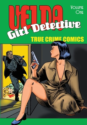 Velda: Girl Detective - Volume 1 1635298512 Book Cover