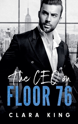 The CEO on Floor 76 B0DBY5F73G Book Cover