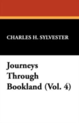 Journeys Through Bookland 1434478025 Book Cover