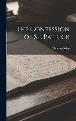 The Confession of St. Patrick 1015474004 Book Cover