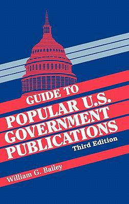 Guide to Popular U.S. Government Publications (... 1563080311 Book Cover