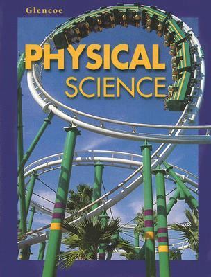 Glencoe Physical Science, Student Edition 0028275675 Book Cover