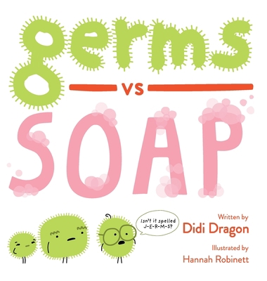 Germs vs. Soap 1735252425 Book Cover