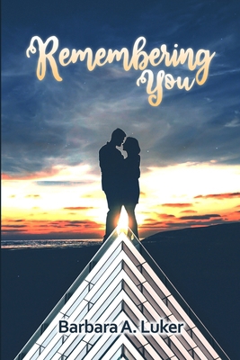 Remembering You 1645309975 Book Cover