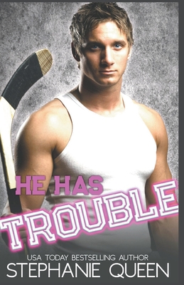 He Has Trouble 1393628141 Book Cover