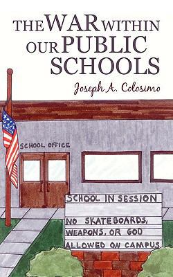 The War Within Our Public Schools 1440157472 Book Cover