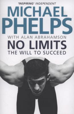 No Limits: The Will to Succeed 1847396380 Book Cover
