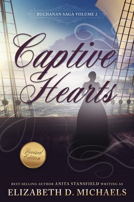 Captive Hearts (Buchanan Saga Book 2) 1462142117 Book Cover