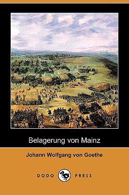 Belagerung Von Mainz (Dodo Press) [German] 1409927458 Book Cover