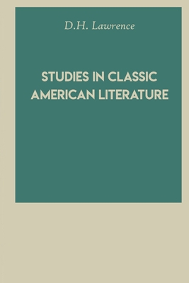 Studies in Classic American Literature 1692840703 Book Cover
