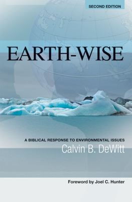 Earth-Wise: A Biblical Response to Environmenta... 1592554148 Book Cover