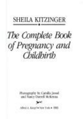 The Complete Book of Pregnancy and Childbirth (... 0394580117 Book Cover