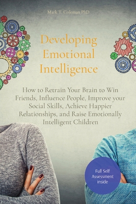 Developing Emotional Intelligence: How to Retra... 191445605X Book Cover