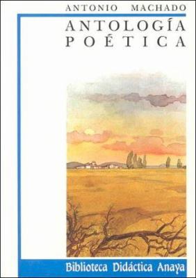 Antologia PoeticaDe Machado [Spanish] 8420726605 Book Cover
