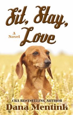 Sit Stay Love [Large Print] 1410490467 Book Cover