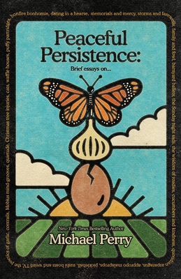 Peaceful Persistence: Essays On... 1734868325 Book Cover