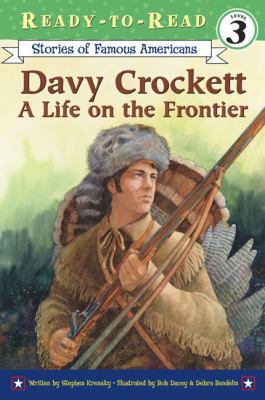 Davy Crockett: A Life on the Frontier 1417643420 Book Cover