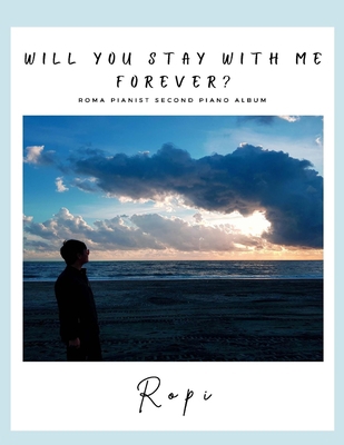 Will You Stay With Me Forever?            Book Cover