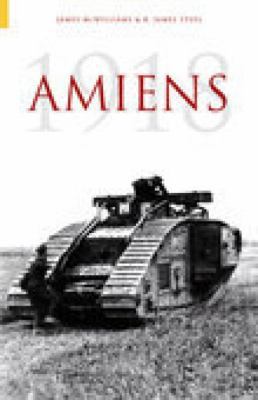 Amiens 1918 0752428608 Book Cover