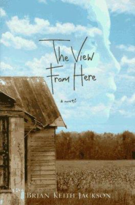 The View from Here 0671568957 Book Cover