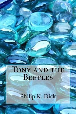 Tony and the Beetles 1548699837 Book Cover