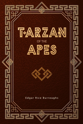 Tarzan of the Apes 1672373379 Book Cover