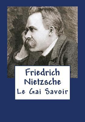 Le Gai Savoir [French] 1533468400 Book Cover