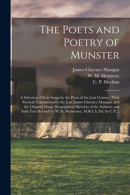 The Poets and Poetry of Munster: a Selection of... 1014402417 Book Cover
