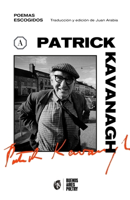 Poemas escogidos: Patrick Kavanagh [Spanish] B0CJSWNNQJ Book Cover