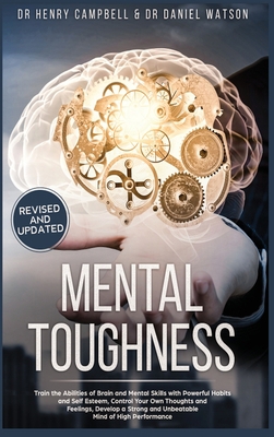 Mental Toughness REVISED AND UPDATED: Trains th... 1914061586 Book Cover