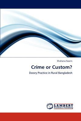 Crime or Custom? 3848409291 Book Cover